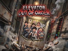                                                                       Elevator Out of Order! ﻞﯿﮭﮐ