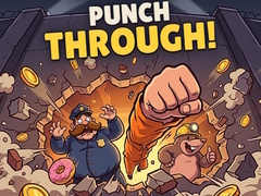                                                                       Punch Through! ﻞﯿﮭﮐ